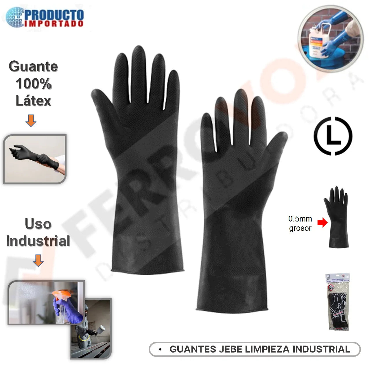 GUANTES JEBE LIMPIEZA INDUSTRIAL "L" USO RUDO (0.5MM GROSOR)