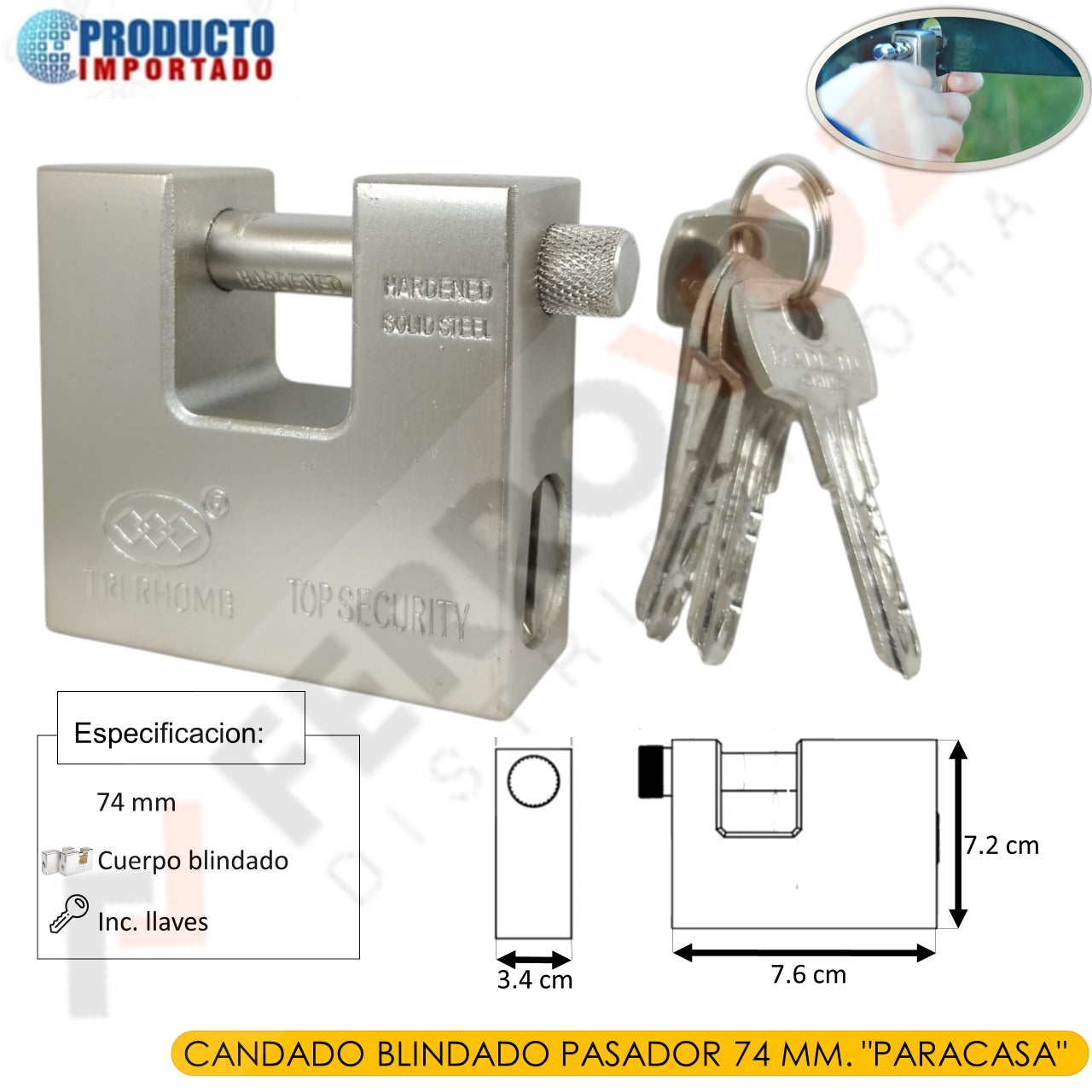 CANDADO BLINDADO PASADOR 74 MM. "PARACASA"