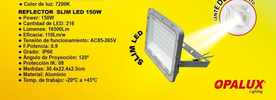 REFLECTOR SLIM LED 150W "OPALUX"