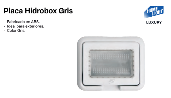 PLACA HIDROBOX GRIS LUXURY "HOMELIGHT"