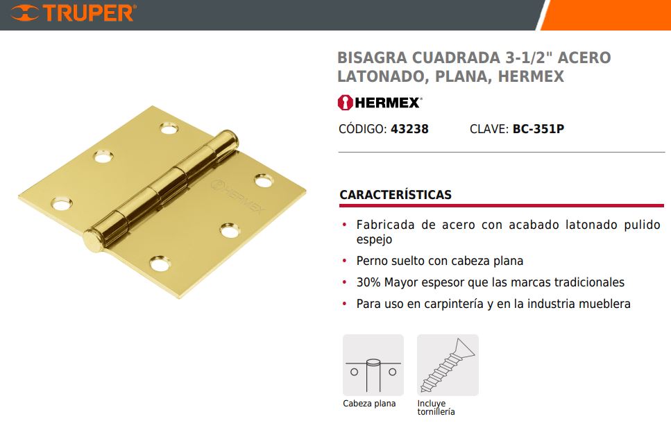 BISAGRA CAPUCHINA 3- 1/2" x 3 1/2" USO RUDO "HERMEX" ( X PAR )