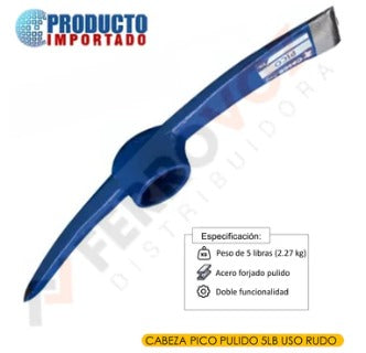 PICO PULIDO 5LB USO RUDO - SIN MANGO