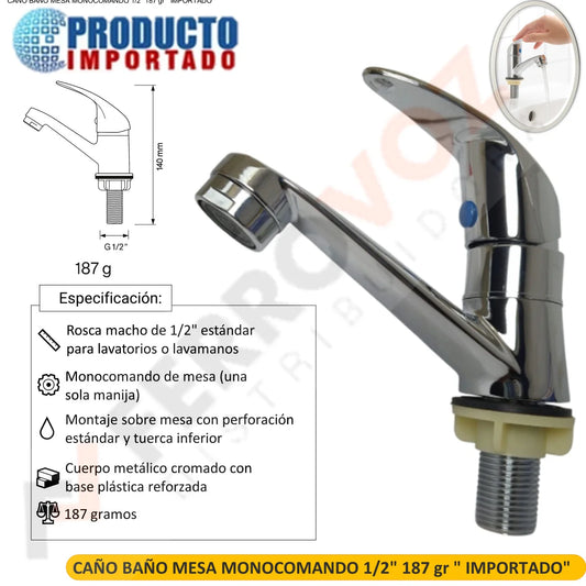 CAÑO LAVAOTORIO BAÑO MONOCOMANDO 187 GR " IMPORTADO"