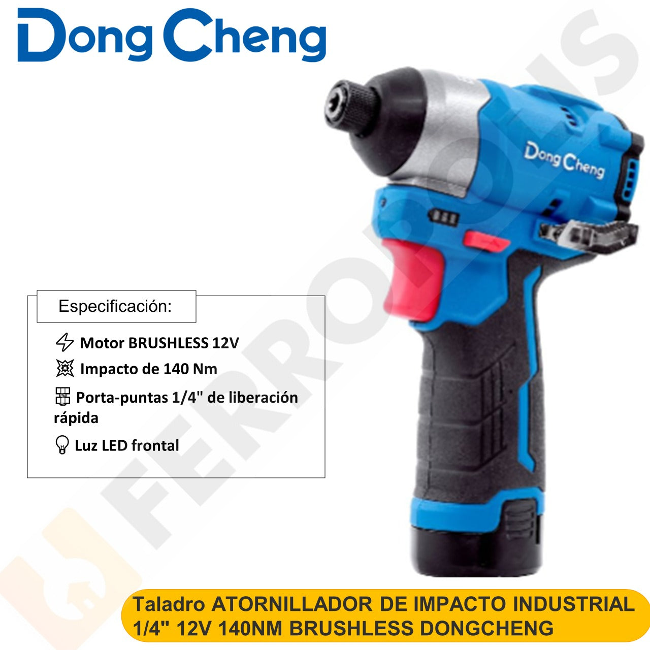 Taladro ATORNILLADOR DE IMPACTO INDUSTRIAL 1/4" 12V 140 NM BRUSHLESS DONGCHENG