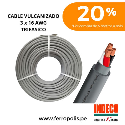 CABLE VULCANIZADO 3 x 16 AWG" TRIFASICO "INDECO" (x metro )