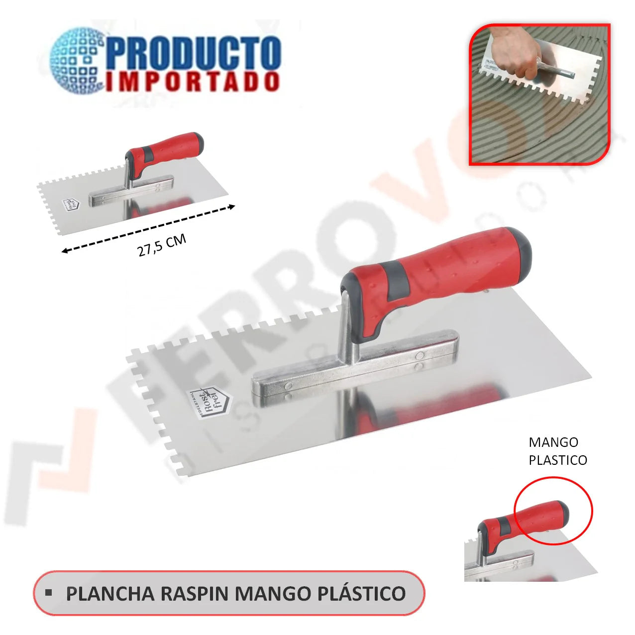 PLANCHA RASPIN MANGO PLASTICO