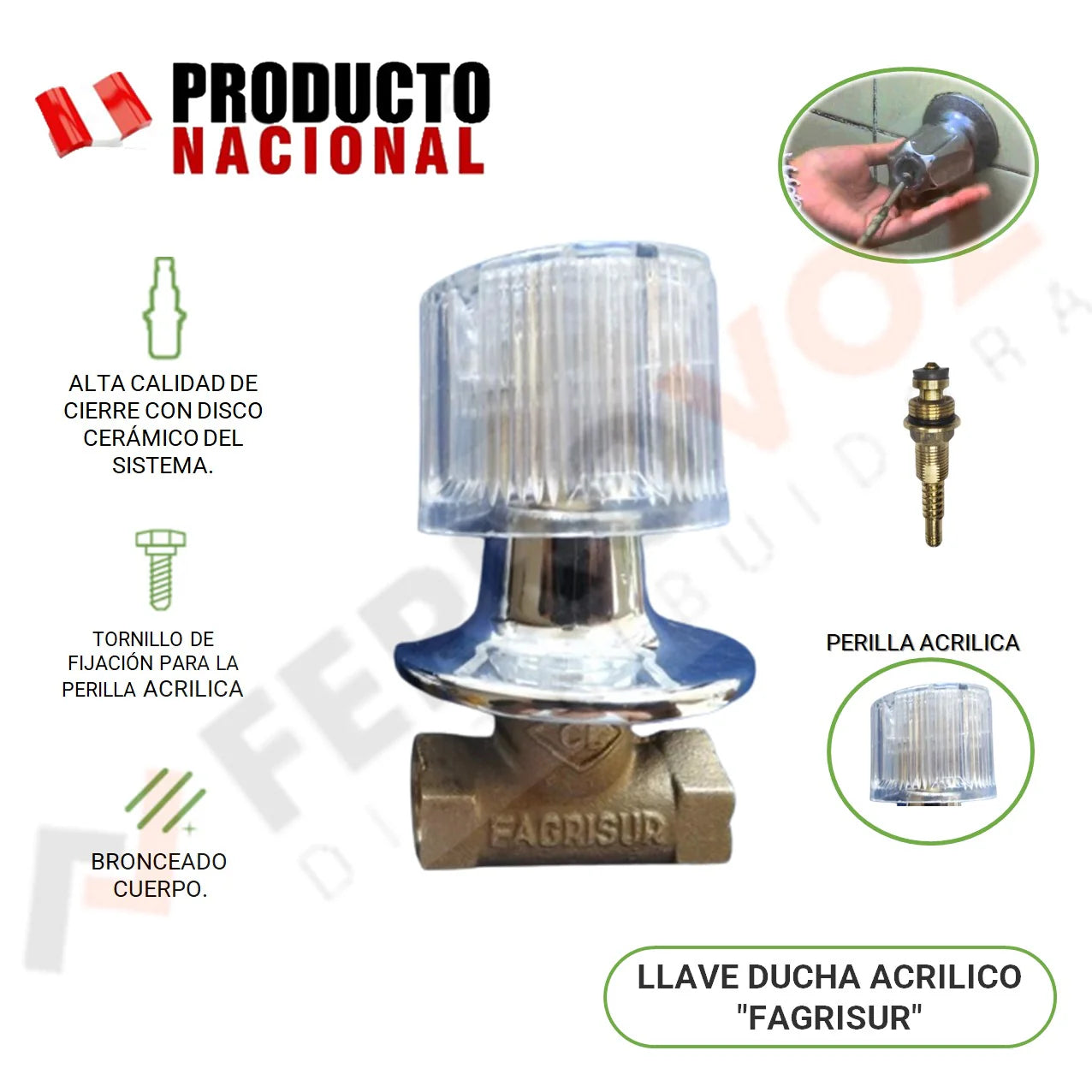 LLAVE DUCHA ACRILICO NACIONAL "FAGRISUR"