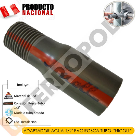 ADAPTADOR AGUA 1/2" PVC ROSCA TUBO  "NICOLL"