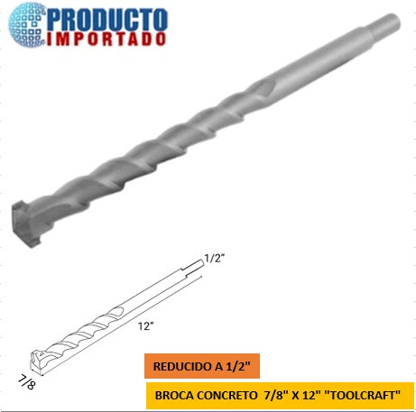 BROCA CONCRETO 7/8" x 12" "TOOLCRAFT"