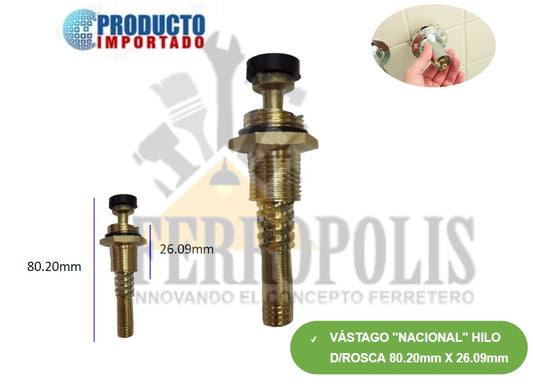 VASTAGO "NACIONAL" HILO D/ROSCA 5/8 80.20mm X 26.09mm