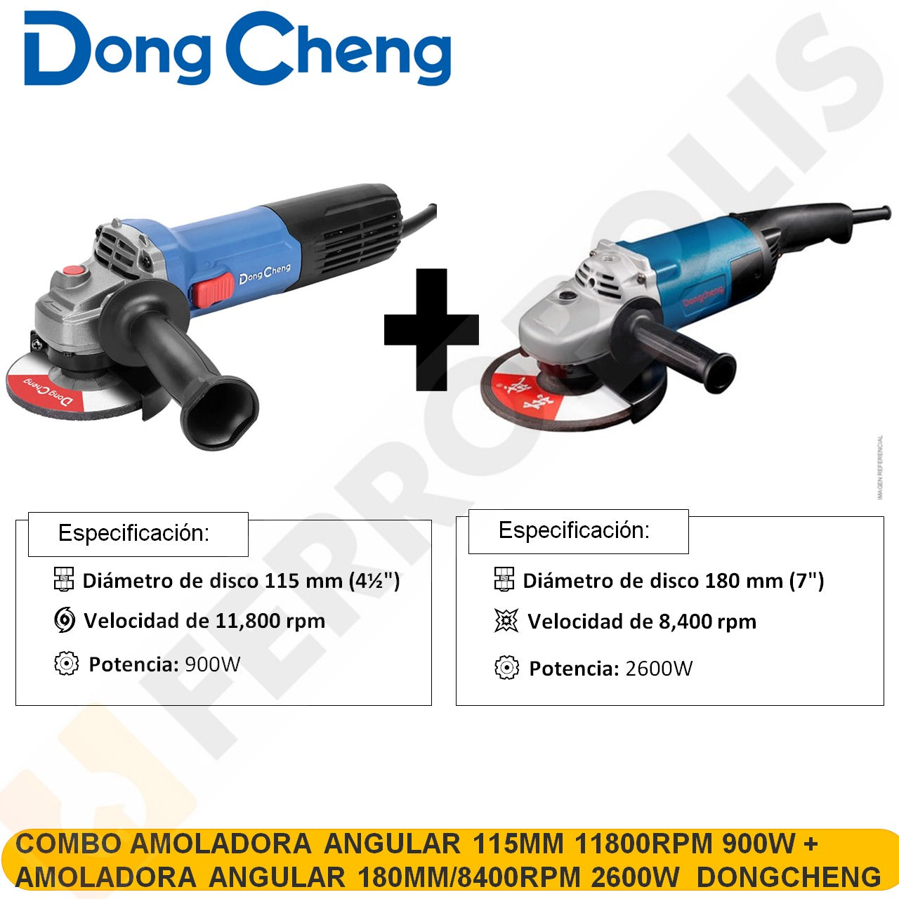 COMBO AMOLADORA ANGULAR 115MM 11800RPM 900W DSM21-115+ AMOLADORA ANGULAR 180MM / 8400RPM 2600W DSM18SH DONGCHENG