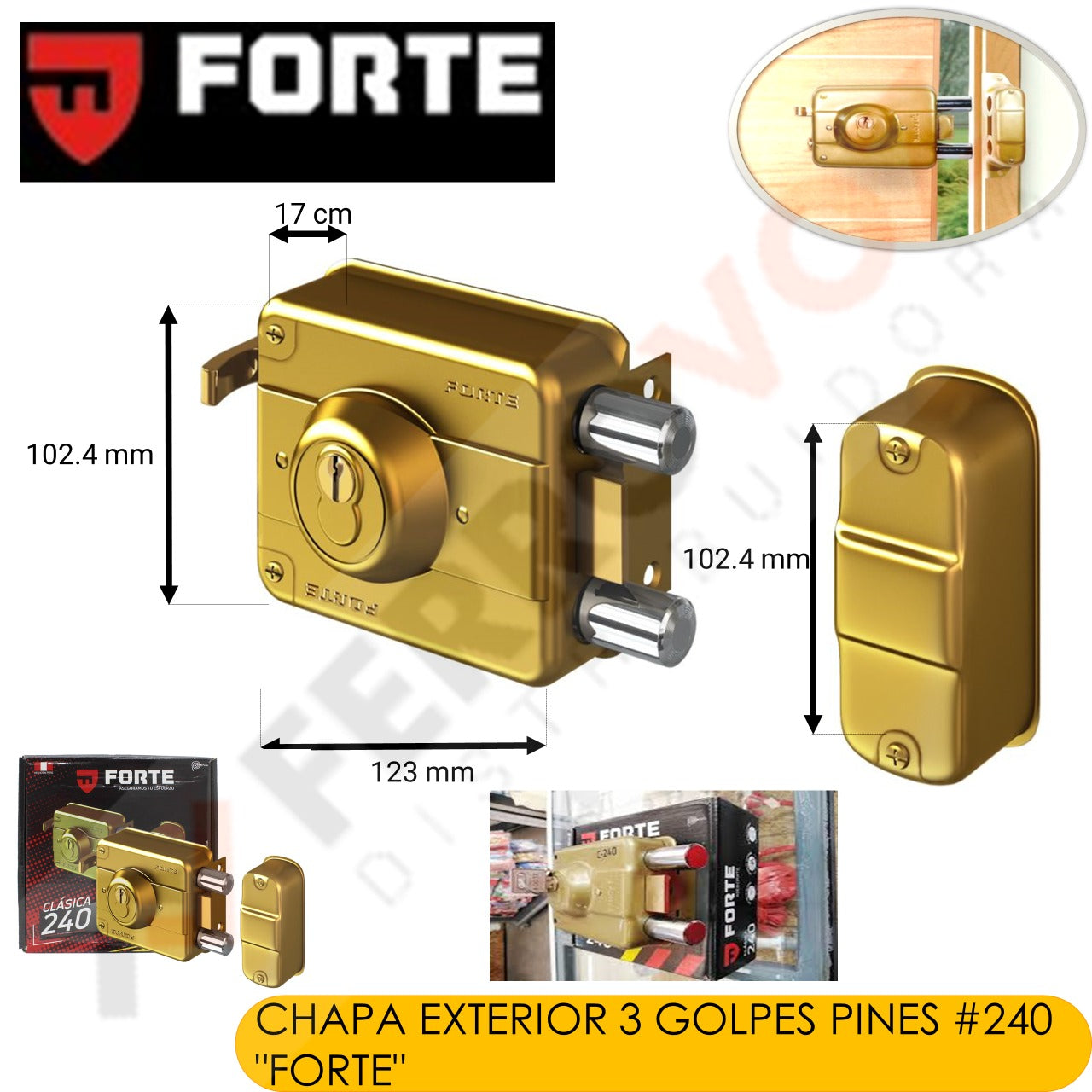 CHAPA EXTERIOR 3 GOLPES PINES #240 "FORTE"