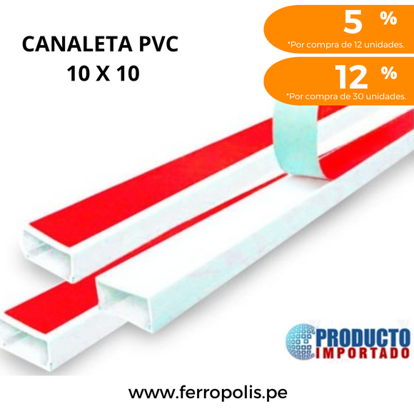 CANALETA PVC 10 X 10 C/PEGAMENTO