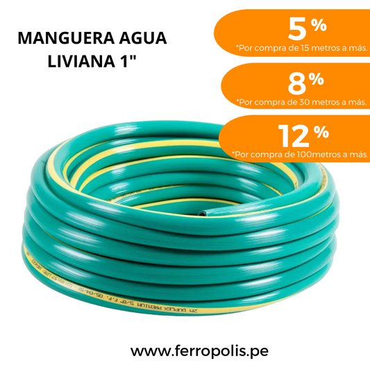 MANGUERA AGUA  LIVIANA 1" ( X METRO )