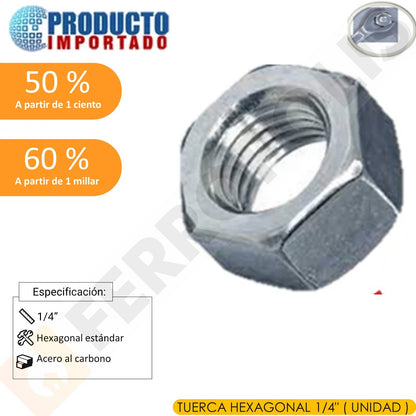TUERCA HEXAGONAL  1/4" ( UNIDAD )