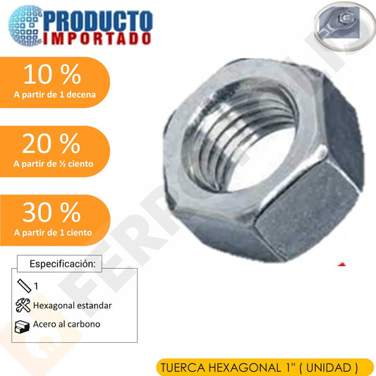 TUERCA HEXAGONAL 1" ( UNIDAD )