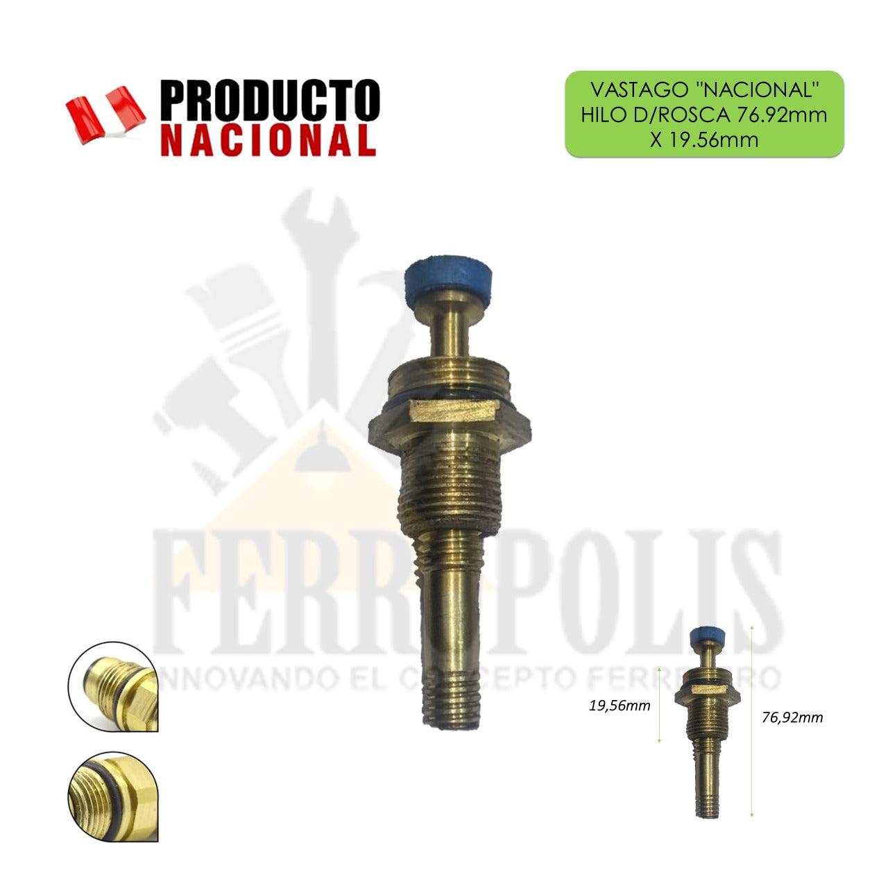VASTAGO "NACIONAL" HILO D/ROSCA 76.92mm X 19.56mm