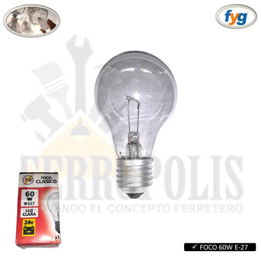 FOCO BAJO VOLTAJE E-27 LUZ CLARA 24V -60W FYG