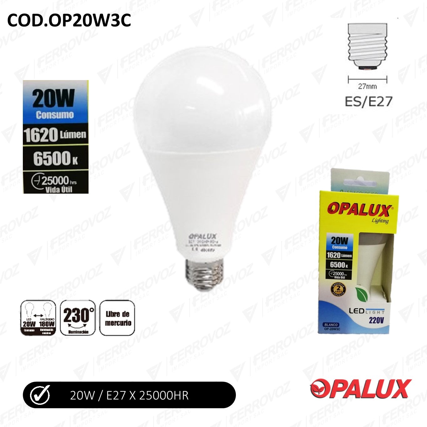 FOCO LED 20W LUZ DIA " OPALUX